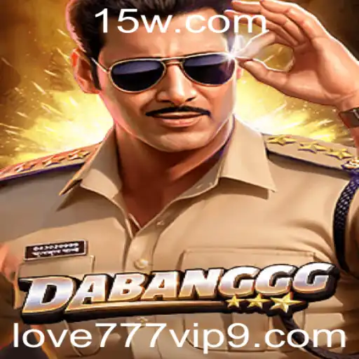 Explorando o Excitante Mundo de 'DABANGGG': Uma Imersão no Jogo com a Palavra-Chave 'love 777 vip'