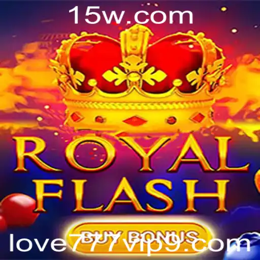 RoyalFlashBuyBonus: Descubra a Emoção de Love 777 VIP